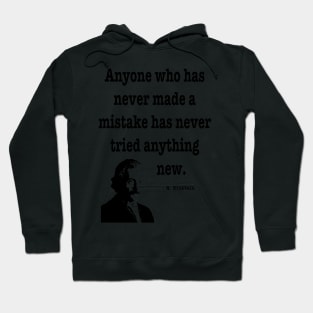 Albert Einstein Mistake Quote Hoodie